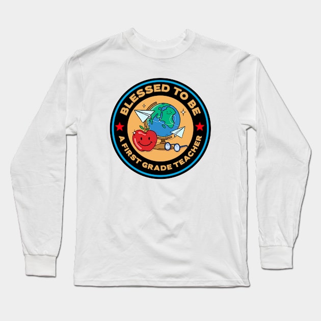 Blessed To Be A First Grade Teacher Long Sleeve T-Shirt by Mountain Morning Graphics